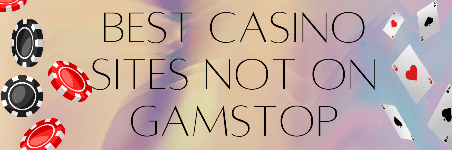 Exploring Casinos Not on Gamstop UK A New Era of Gambling Exploring Casinos Not on Gamstop UK A New Era of Gambling