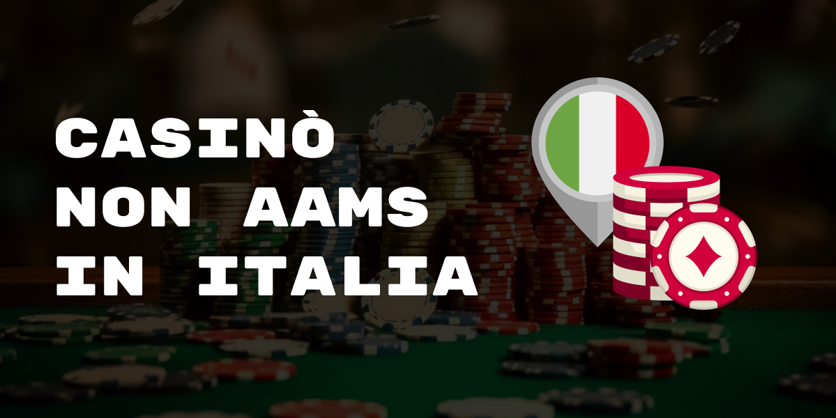 Guida ai Casino Non AAMS Legali Cosa Sapere e Come Giocare