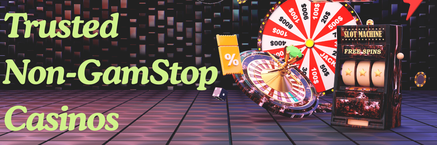 Discovering Non GamStop Casinos A Comprehensive Guide