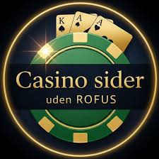 Udenlandske Casinoer Uden ROFUS En Detaljeret Guide Udenlandske Casinoer Uden ROFUS En Detaljeret Guide