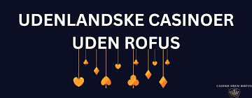Bedste Online Casino Uden ROFUS - Optimer Din Spiloplevelse