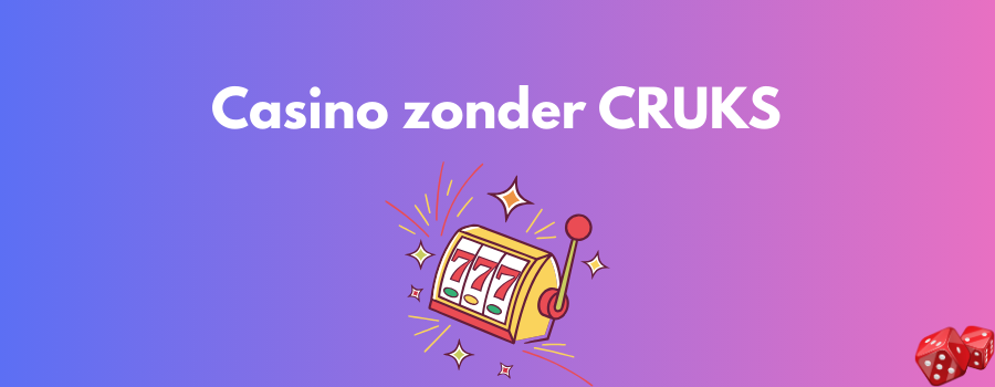 Casino zonder CRUKS in Nederland Ontdek de Vrijheid van Spelen