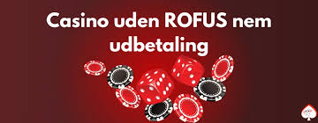 De Bedste Casinoer Uden Rufus i Danmark
