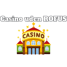 Find de bedste danske online casinoer uden ROFUS