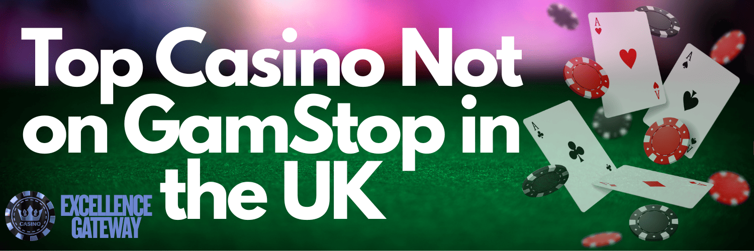New Casinos Not Affected by GamStop A Comprehensive Guide -1741413230