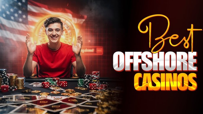 Best Offshore Online Casinos Your Guide to Top Betting Platforms Best Offshore Online Casinos Your Guide to Top Betting Platforms