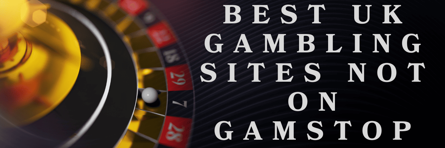 Discover Casino Sites Not on Gamstop for Unrestricted Gaming 1692923207 Discover Casino Sites Not on Gamstop for Unrestricted Gaming 1692923207