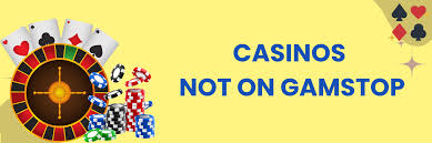 Exploring Casinos Not Registered on Gamstop 1768773395 Exploring Casinos Not Registered on Gamstop 1768773395